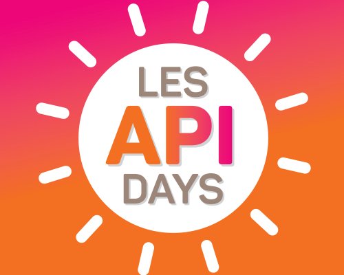 API DAYS du 4 au 6 octobre