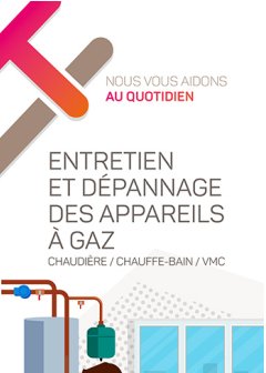 Petit guide locataire - Entretien et dépannage des appareils à gaz