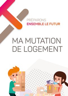 Petit guide locataire - Ma mutation de logement